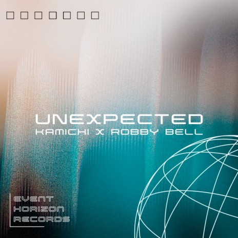 Unexpected (Radio Edit) ft. Robby Bell