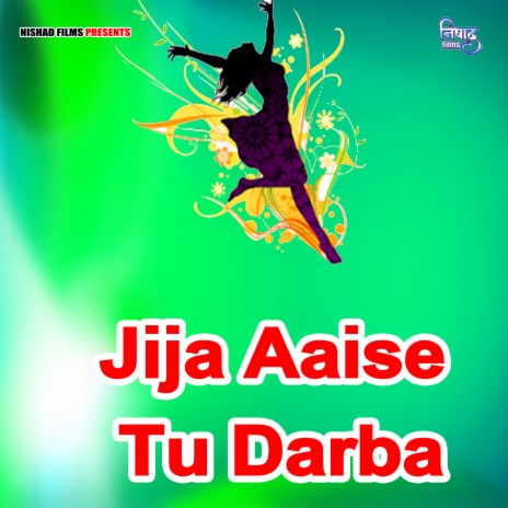 Jija Aaise Tu Darba | Boomplay Music