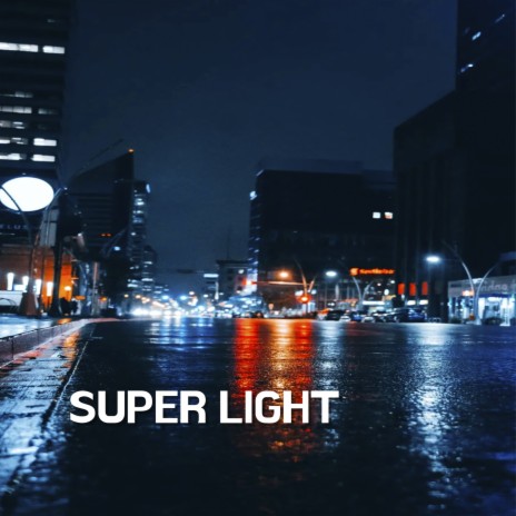 Super Light