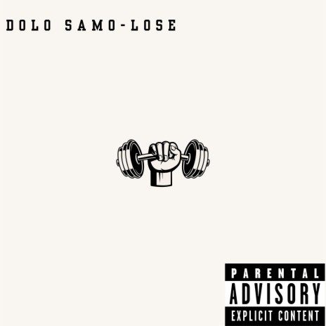 Dolo Samo - Lose | Boomplay Music