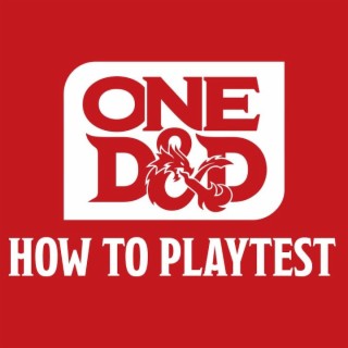 #246: One D&D Playtest Packet Classes & Weapons