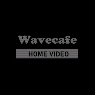 Wavecafe Home Video