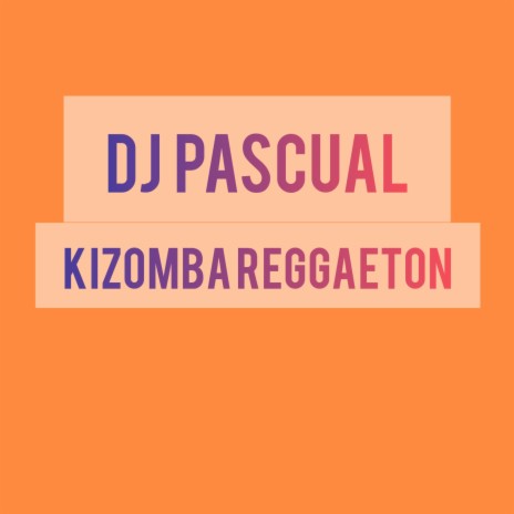 Kizomba Reggaeton | Boomplay Music