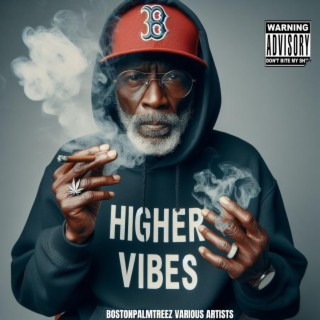 Higher Vibes