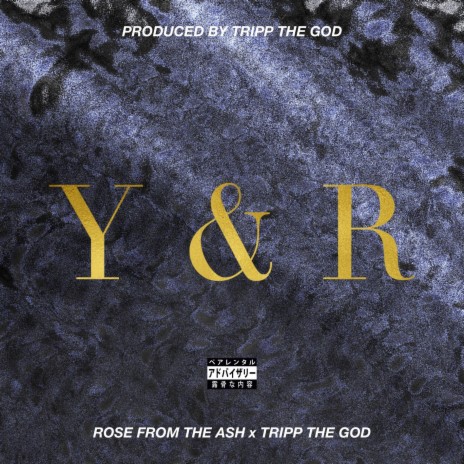 Y&R ft. Tripp the God | Boomplay Music