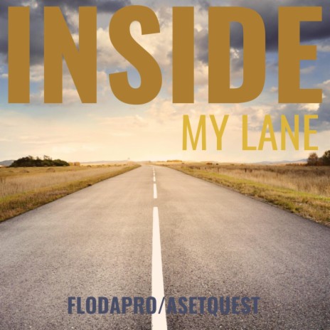 Inside My Lane | Boomplay Music