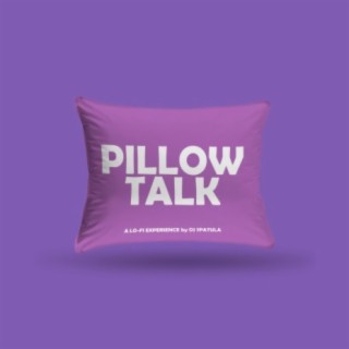 Pillow Talk