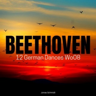 Beethoven: 12 German Dances, WoO 8