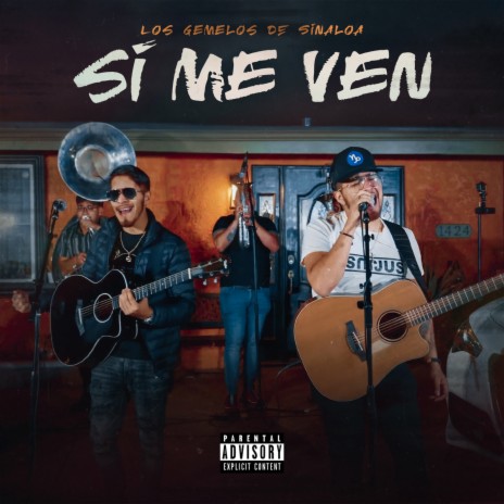 Si Me Ven | Boomplay Music