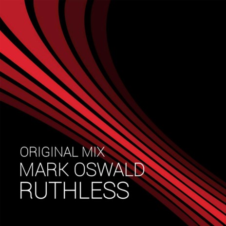 Ruthless (Original Mix)