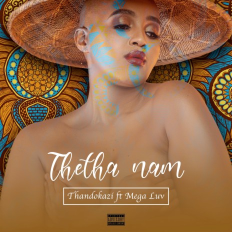 Thetha Nam ft. Megaluv | Boomplay Music