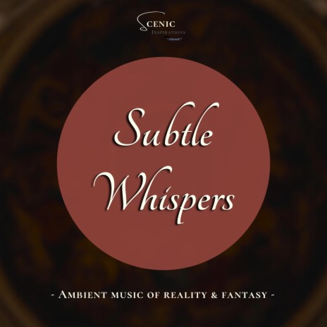 Subtle Whispers | Boomplay Music