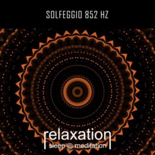 Solfeggio 852 Hz