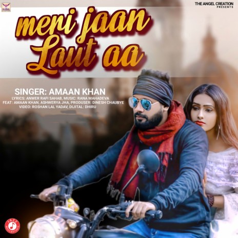 Meri Jaan Laut Aa | Boomplay Music