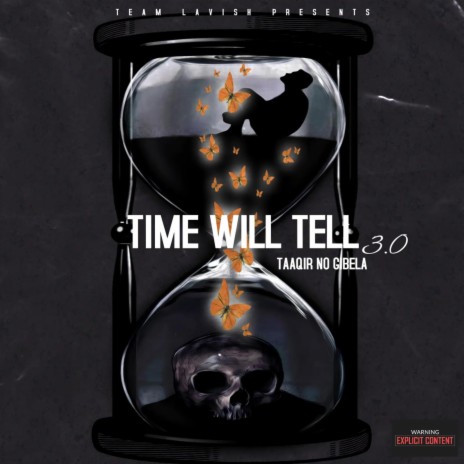 Time Will Tell 3.0