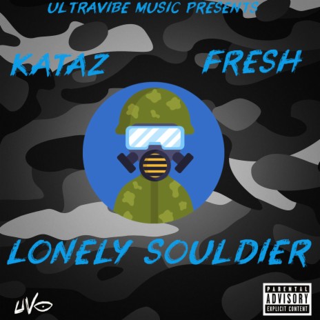 LONELY SOLDIER ft. FRESH S.M.P. | Boomplay Music