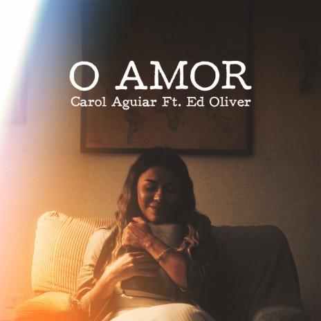 O Amor ft. Ed Oliver