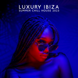 Luxury Ibiza Summer Chill House 2023: Sunset Beach Paradise Lounge Vibes