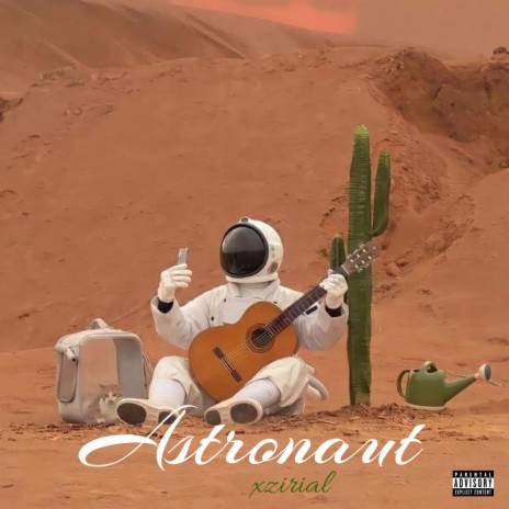 Astronaut ft. Xzirial | Boomplay Music