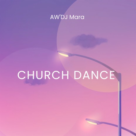 Church Dance | Boomplay Music