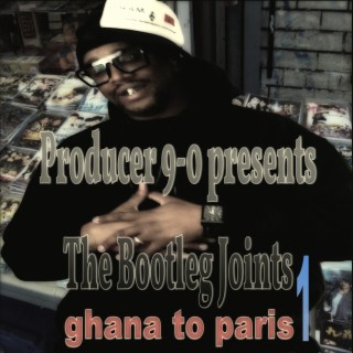 Producer 9-0 presents:The Bootleg Joints 1