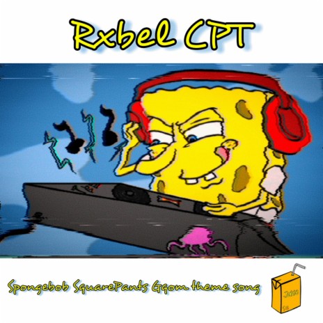 Spongebob SquarePants Theme Song (Gqom Edit) | Boomplay Music