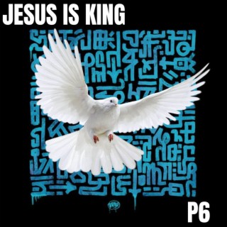 Jesus is king