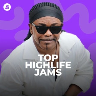 Top Highlife Jams