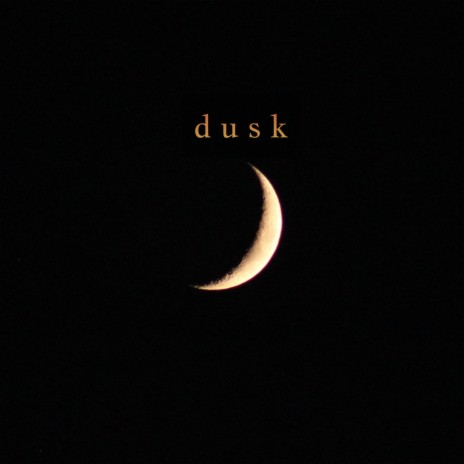 Dusk | Boomplay Music