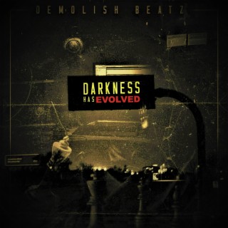 Darkness Has Evolved (Instrumentals)