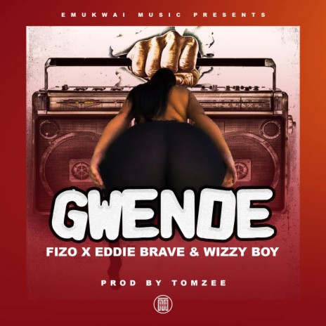 Gwende (feat. Eddie Brave & Wizzy Boy Zm)