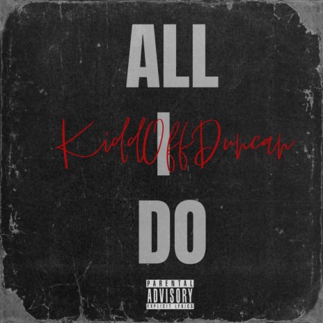 All I Do | Boomplay Music