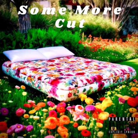 Some More Cut | Boomplay Music