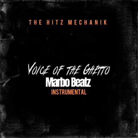 Voice of the Ghetto ft. Marbo Beatz | Boomplay Music