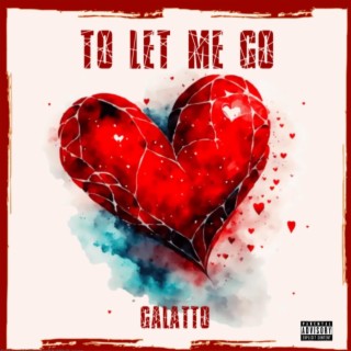 To Let Me Go