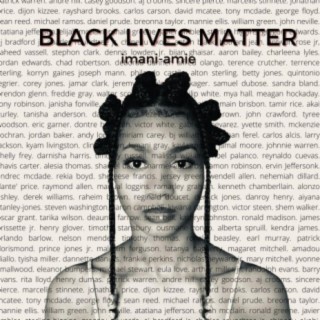 Black Lives Matter lyrics | Boomplay Music