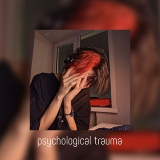 Psychological Trauma