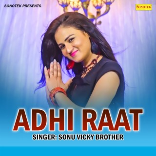 Adhi Raat