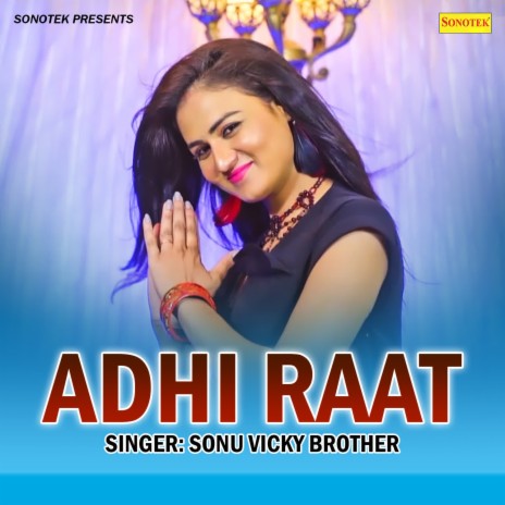 Adhi Raat | Boomplay Music