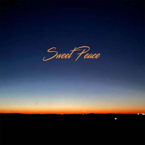 Sweet Peace (feat. Sylvia Cline) | Boomplay Music