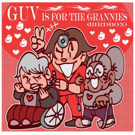 Guv is for the Grannies