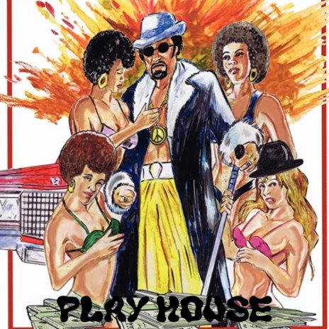 Play House ft. DangerOnThaTrax, Retro Budd & NoFugazi | Boomplay Music