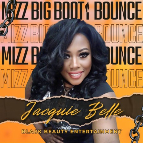 Mizz BIG BOOTY BOUNCE | Boomplay Music