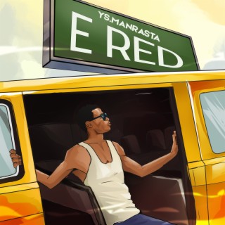 E Red lyrics | Boomplay Music