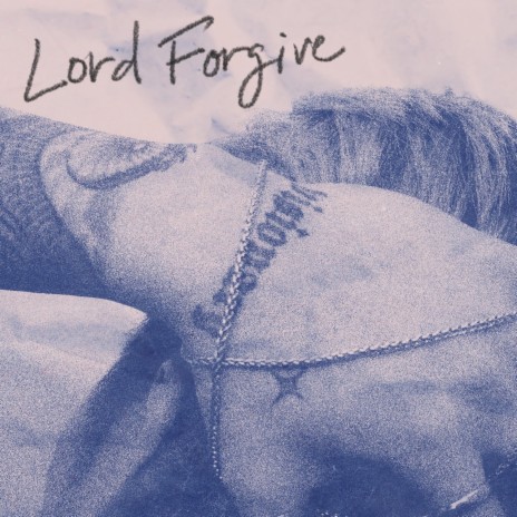 Lord Forgive