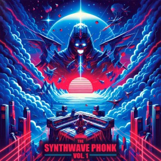 The Synthwave Phonk, Vol. 1