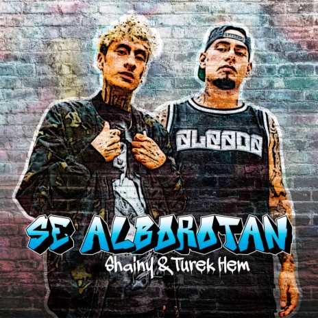 Se Alborotan ft. Turek Hem | Boomplay Music