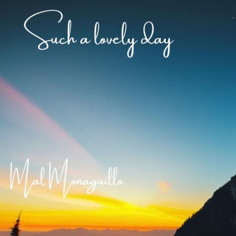 Such a Lovely Day (Remastered 2023) | Boomplay Music