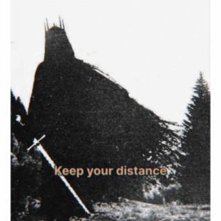 keep you distance