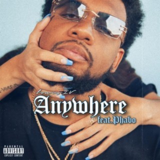 Anywhere ft. Phabo lyrics | Boomplay Music